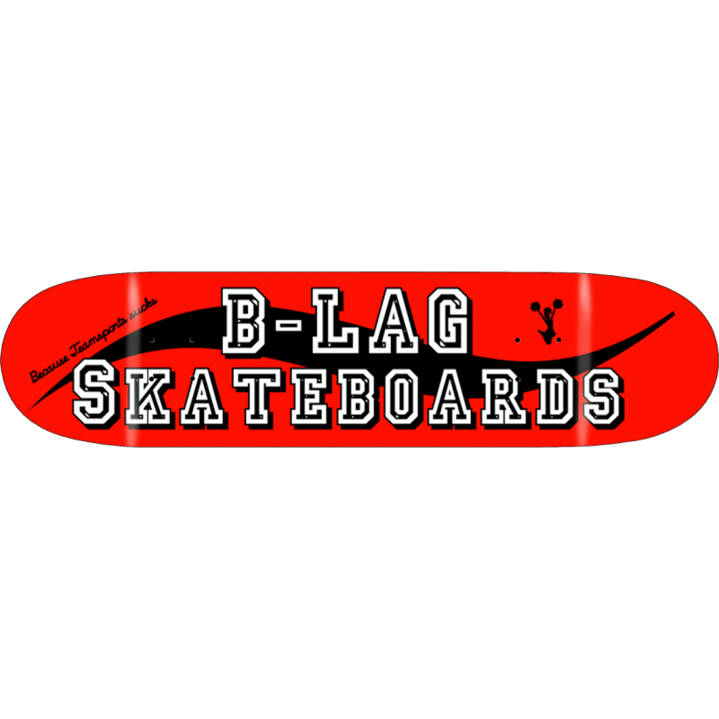 B-LAG Skateboards Deck 7.50"-8.75" Teamsports